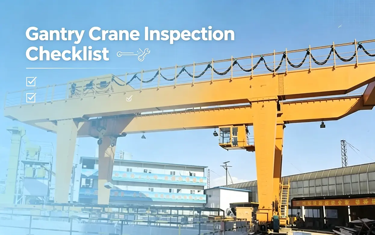 Gantry Crane Inspection Checklist